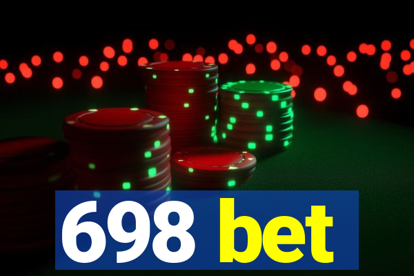 698 bet